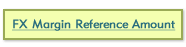 FX Margin Reference Amount